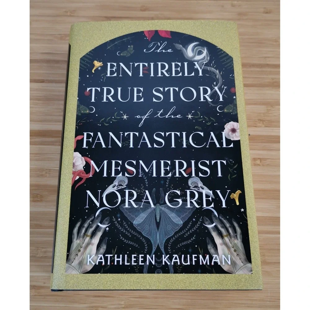 True Story of Mesmerist Nora Grey, Kaufman, ARC Advance Readers Edition PB 2025
